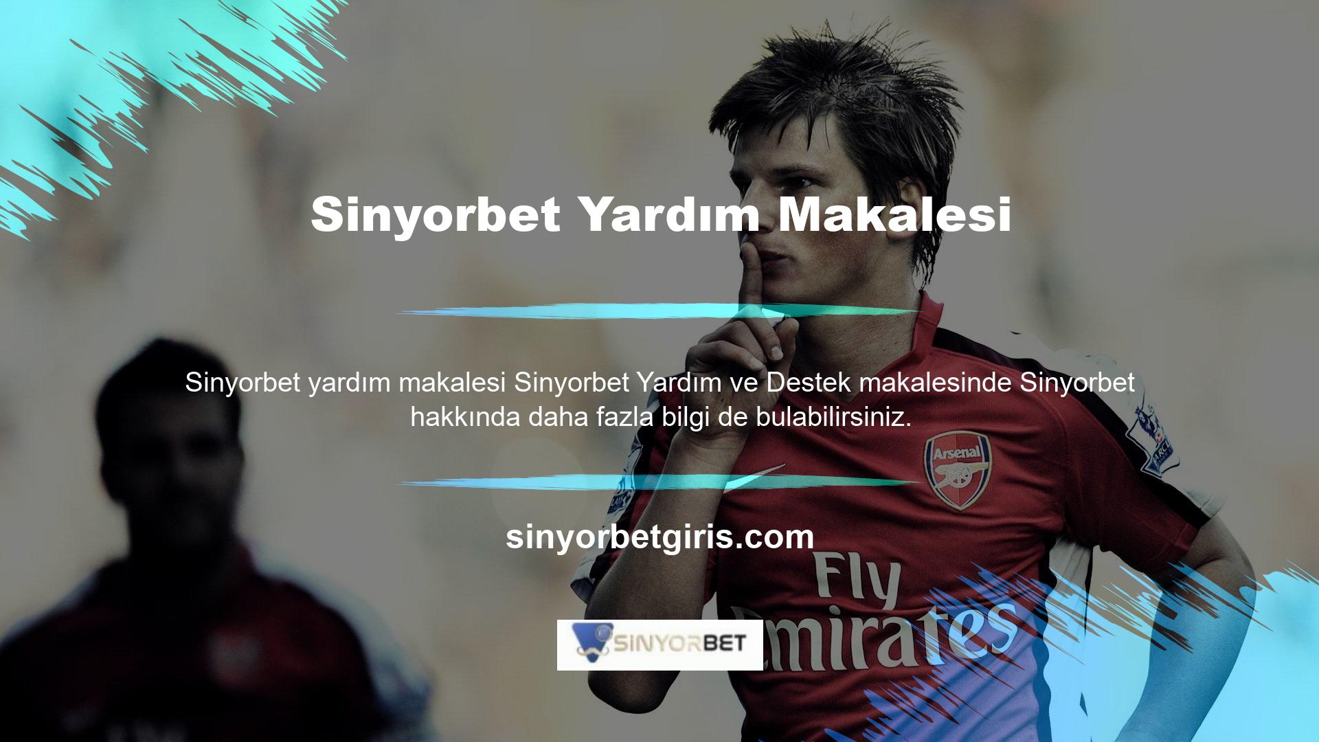 Sinyorbet web sitesi hakkında herhangi bir şüpheniz veya sorunuz varsa, e-posta veya telefonla bizimle iletişime geçebilirsiniz